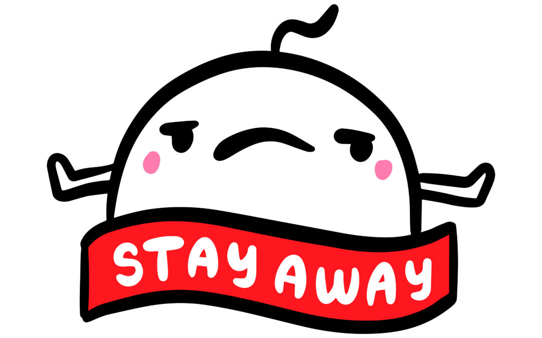 Stay away